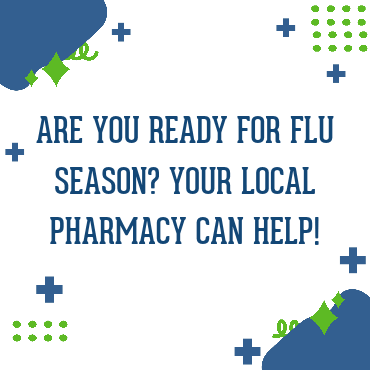 Are You Ready for Flu Season? Your Local Pharmacy Can Help!