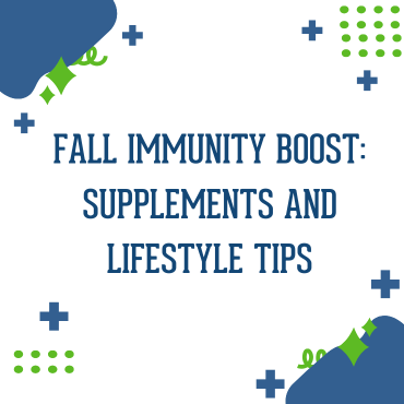 Fall Immunity Boost: Supplements and Lifestyle Tips