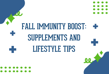 Fall Immunity Boost: Supplements and Lifestyle Tips