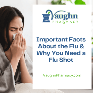 Important Facts About the Flu & Why You Need a Flu Shot