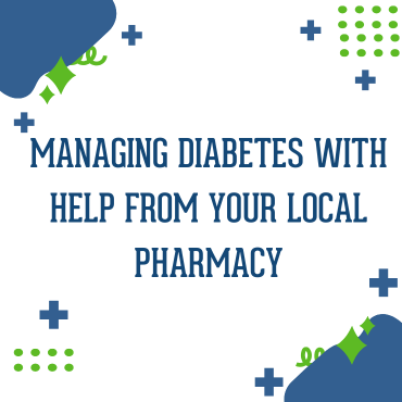 Managing Diabetes with Help from Your Local Pharmacy