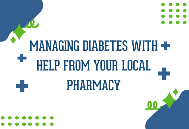 Managing Diabetes with Help from Your Local Pharmacy