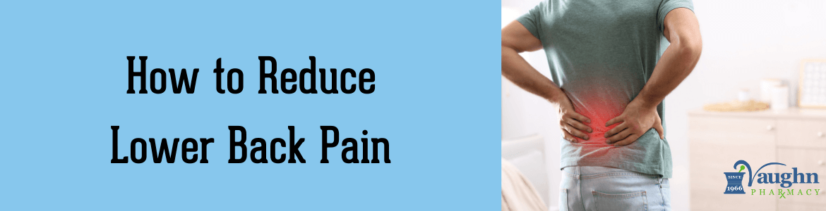 How to Reduce Lower Back Pain